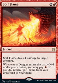 Spit Flame - Commander